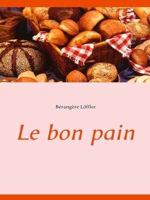 cover image of Le bon pain